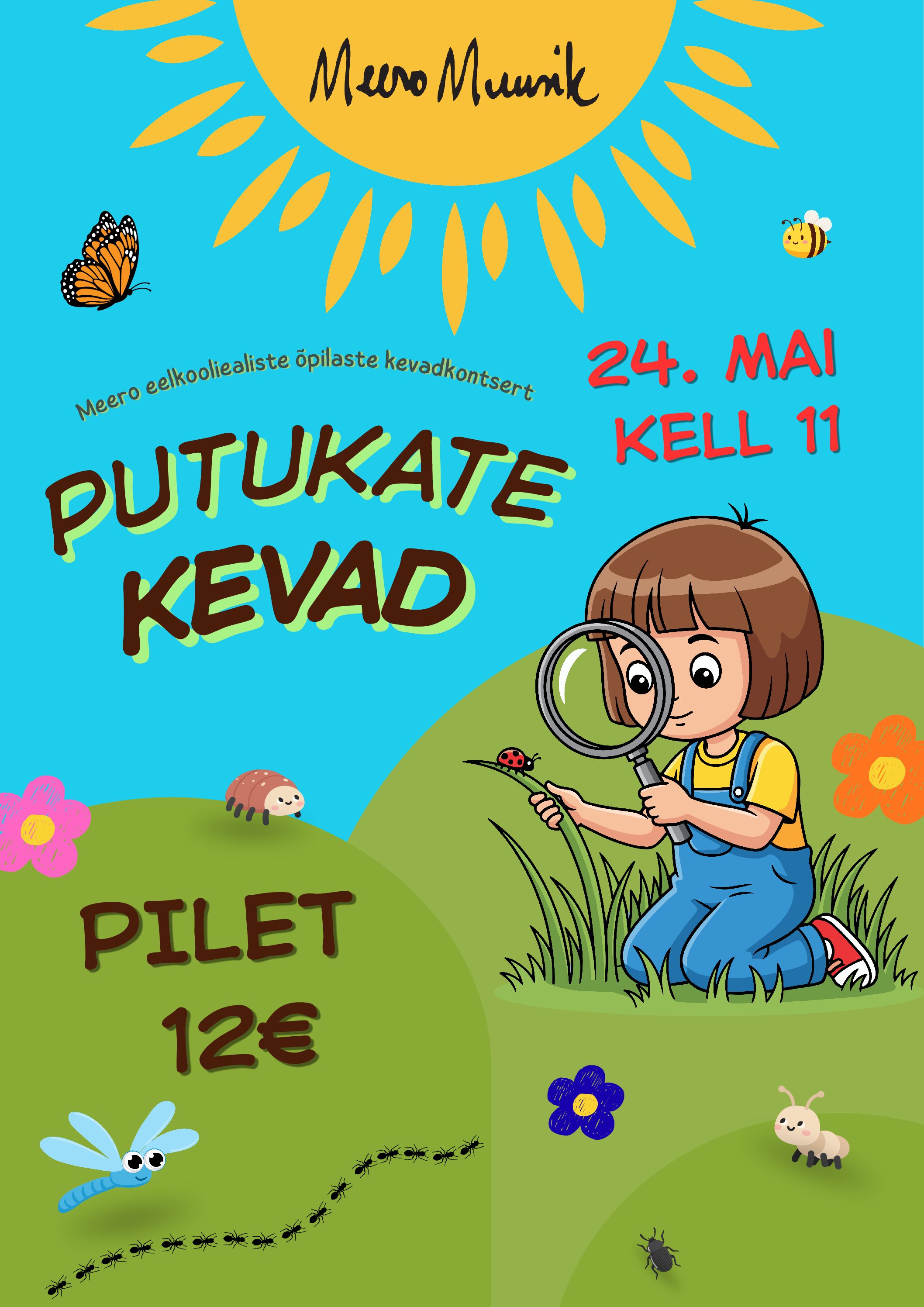 PILET kell 11, "Putukate kevad"